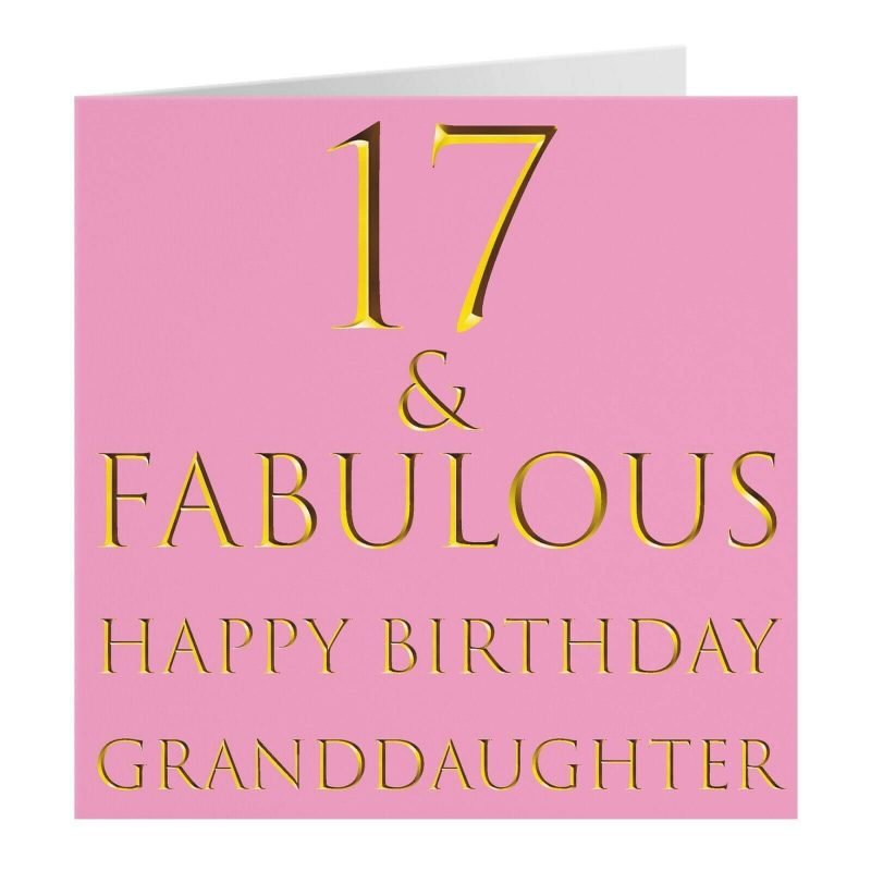17th Birthday Wishes For Granddaughter
