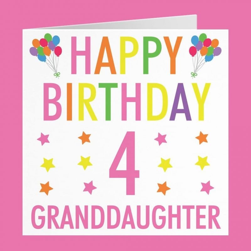 30+ Happy 4th Birthday Granddaughter Wishes | 90LoveHome.com