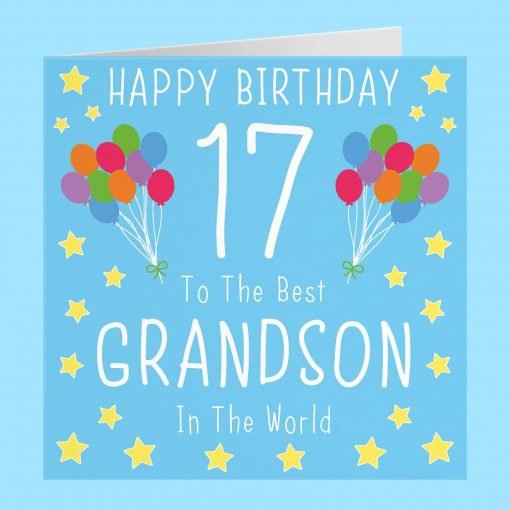 40+ Happy 17th Birthday Grandson Wishes | 90LoveHome.com